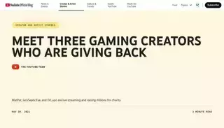 Blog Meet three gaming creators who are giving back
            
          
           - YouTube Blog