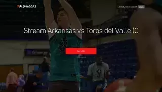 Flo Hoops Stream Arkansas vs Toros del Valle (C - FloHoops